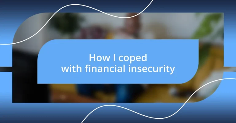 How I coped with financial insecurity