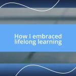 How I embraced lifelong learning