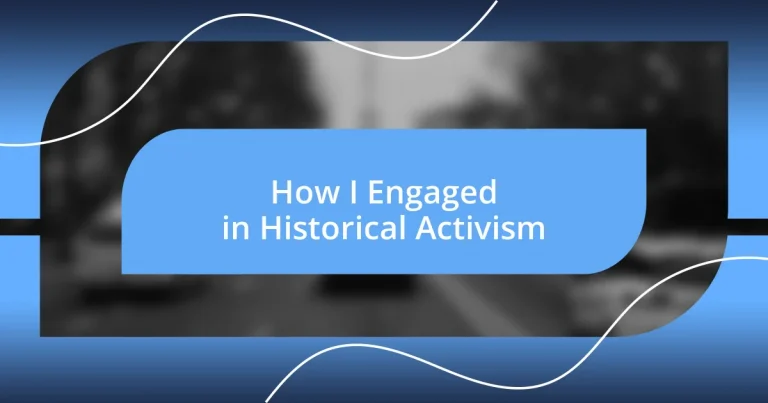 How I Engaged in Historical Activism