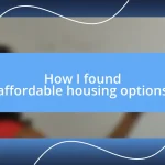 How I found affordable housing options