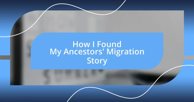 How I Found My Ancestors’ Migration Story