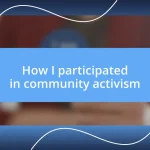 How I participated in community activism