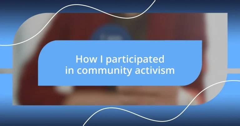 How I participated in community activism