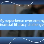 My experience overcoming financial literacy challenges