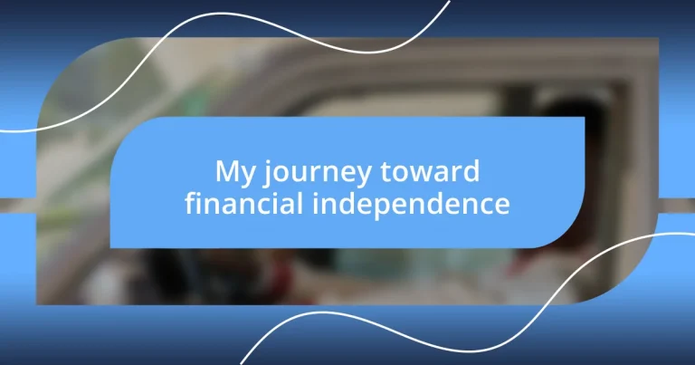 My journey toward financial independence