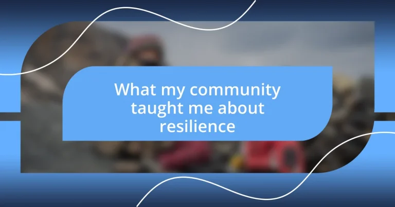 What my community taught me about resilience